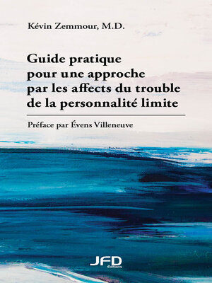 cover image of Guide pratique pour une approche par les affects du trouble de la personnalité limite
